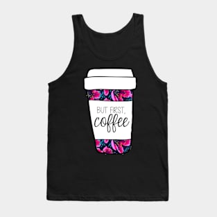 But First, Coffee Tropical Mug Tank Top